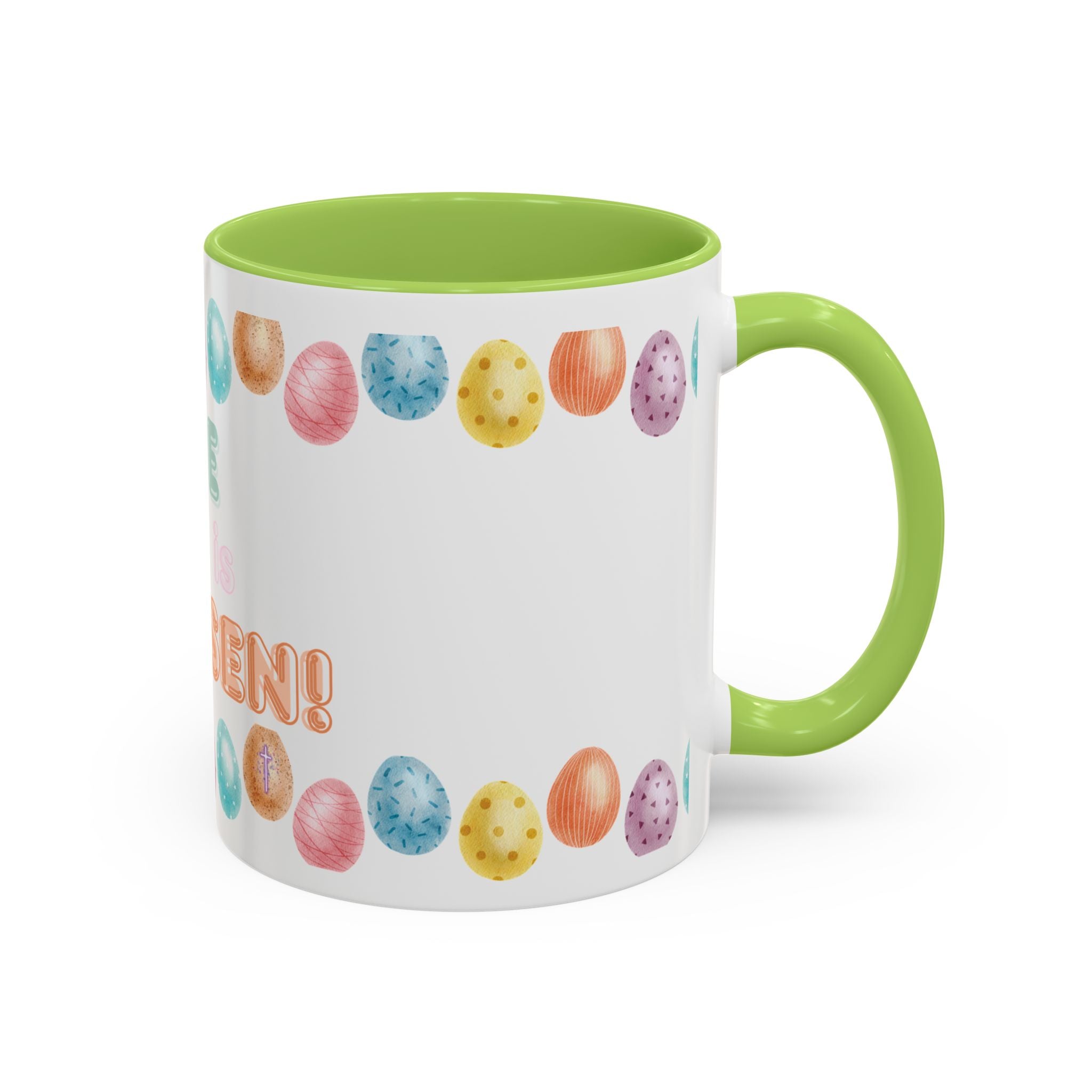 He Is Risen! Easter Accent Coffee Mug – Colorful Pastel Egg Border (11/15oz)